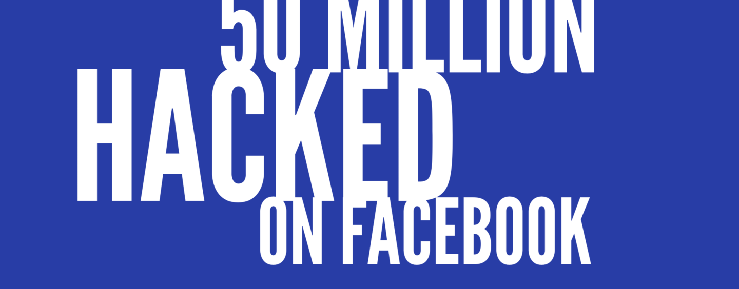 50 Million Hacked on Facebook